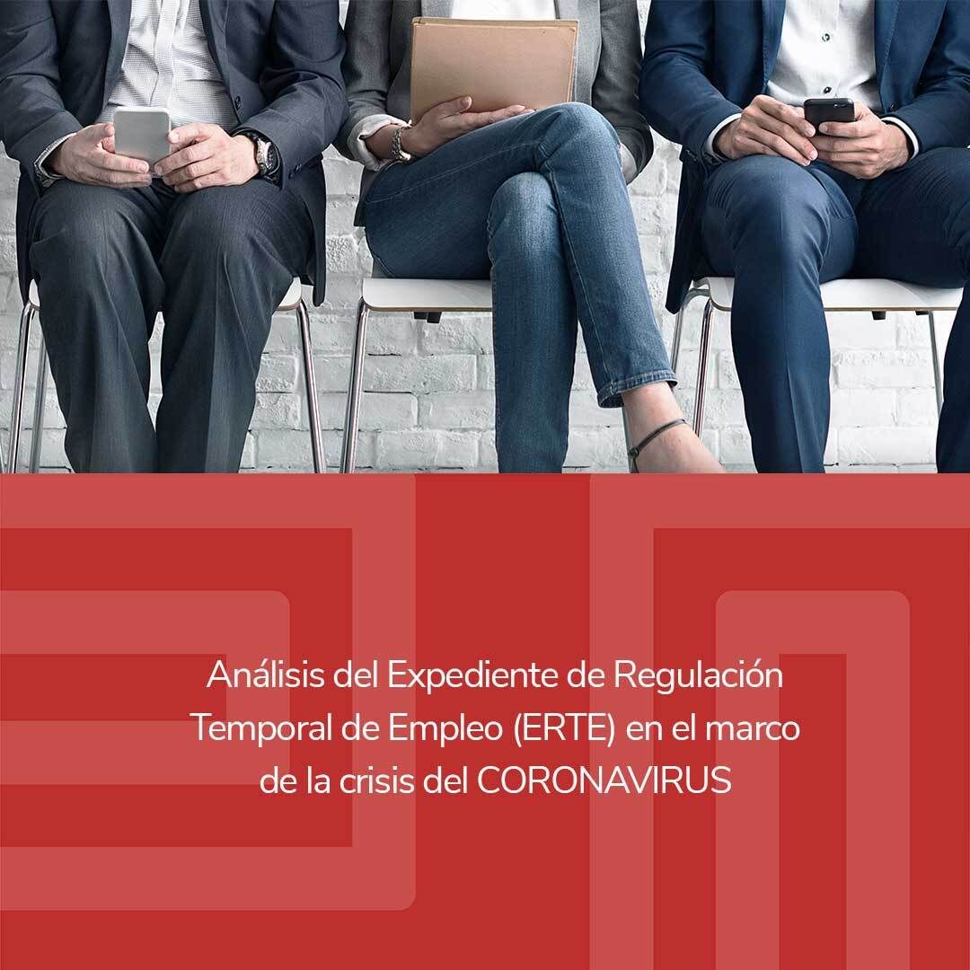 Análisis del expediente de regulación temporal de empleo en el marco de la crisis del Coronavirus